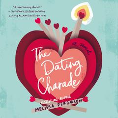 The Dating Charade by Melissa Ferguson audiobook