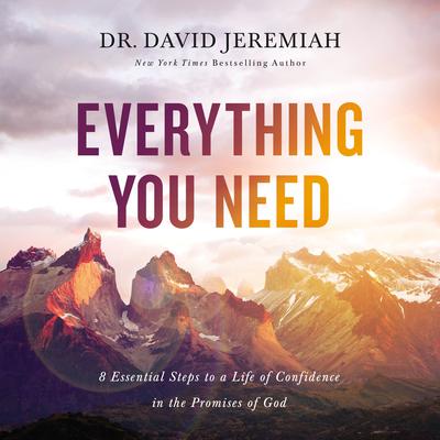 Everything You Need by David Jeremiah audiobook