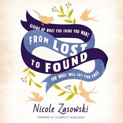 From Lost to Found by Nicole Zasowski audiobook