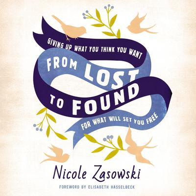 From Lost to Found by Nicole Zasowski audiobook