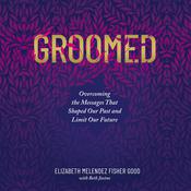 Groomed by  Elizabeth Melendez Fisher Good audiobook