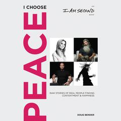 I Choose Peace by Doug Bender audiobook