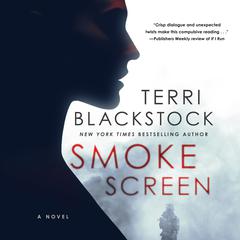 Smoke Screen by Terri Blackstock audiobook