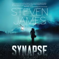 Synapse by Steven James audiobook