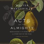Acts of the Almighty by  Walter Wangerin Jr. audiobook