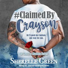 #Claimed By Crayson by Sherelle Green audiobook
