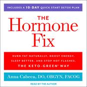 The Hormone Fix by  Anna Cabeca DO audiobook