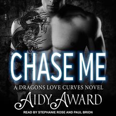 Chase Me by Aidy Award audiobook