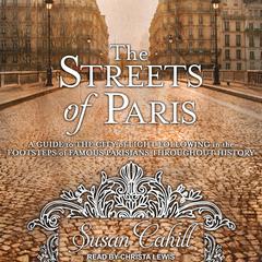 The Streets of Paris by Susan Cahill audiobook