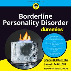 Borderline Personality Disorder For Dummies by Charles H. Elliott, PhD audiobook