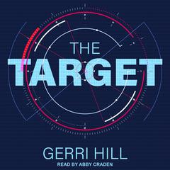 The Target by Gerri Hill audiobook