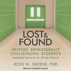 Lost and Found by Ross W. Greene audiobook