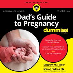 Dad's Guide To Pregnancy For Dummies by Mathew Miller audiobook