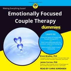 Emotionally Focused Couple Therapy for Dummies by Brent Bradley audiobook