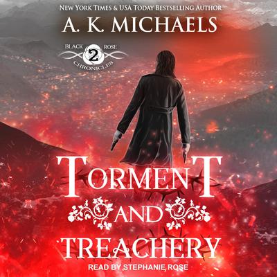 The Black Rose Chronicles by A.K. Michaels audiobook