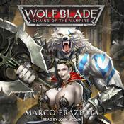 Wolf Blade by  Marco Frazetta audiobook