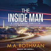 The Inside Man by  M.A. Rothman audiobook