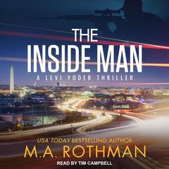 The Inside Man by M.A. Rothman audiobook