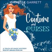 Couture and Curses by  Danielle Garrett audiobook