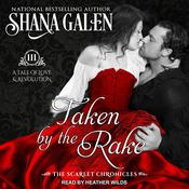 Taken by the Rake by  Shana Galen audiobook