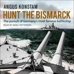 Hunt the Bismarck by Angus Konstam audiobook