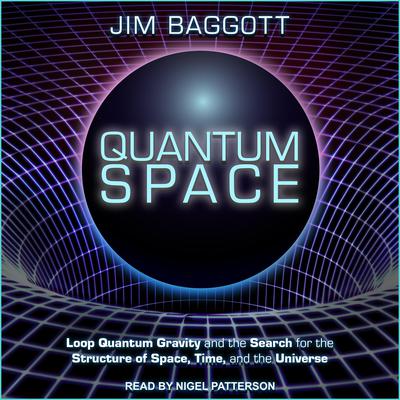Quantum Space by Jim Baggott audiobook