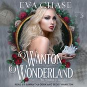 Wanton Wonderland by  Eva Chase audiobook