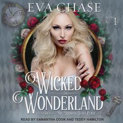 Wicked Wonderland by Eva Chase audiobook