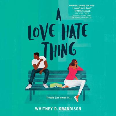 A Love Hate Thing by Whitney D. Grandison audiobook