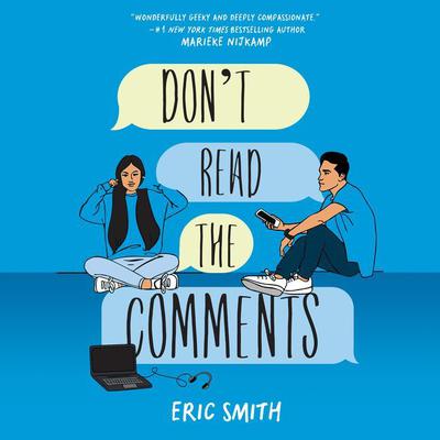 Don’t Read the Comments by Eric Smith audiobook