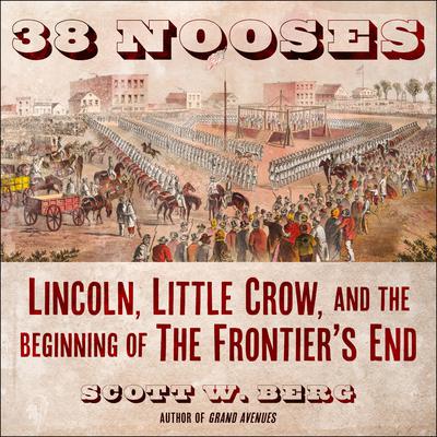 38 Nooses by Scott W. Berg audiobook