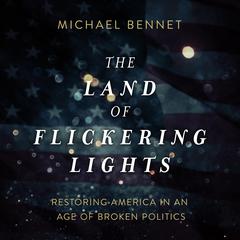 The Land of Flickering Lights by Michael Bennet audiobook