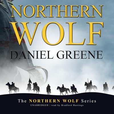 Northern Wolf by Daniel Greene audiobook