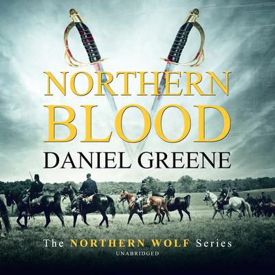 Northern Blood by Daniel Greene audiobook