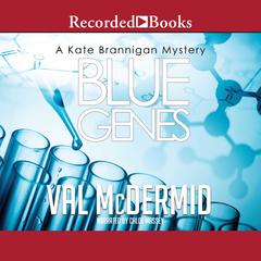 Blue Genes by Val McDermid audiobook