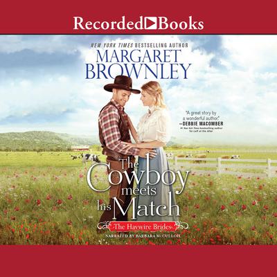 Cowboy Meets His Match by Margaret Brownley audiobook