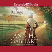 The Refuge by  Ann H. Gabhart audiobook
