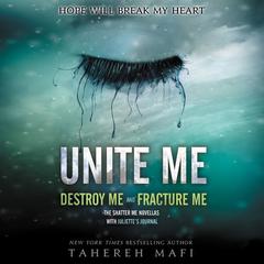 Unite Me by Tahereh Mafi audiobook