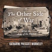 The Other Side of War by  Katharine Prescott Wormeley audiobook