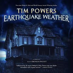 Earthquake Weather by Tim Powers audiobook