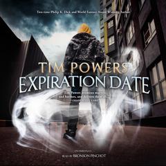 Expiration Date by Tim Powers audiobook