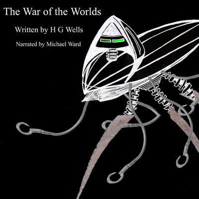 The War of the Worlds  by H. G. Wells audiobook