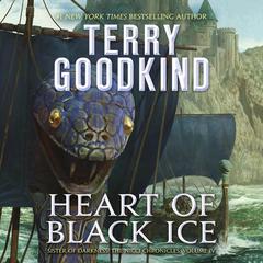 Heart of Black Ice by Terry Goodkind audiobook