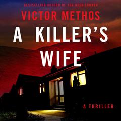 A Killer's Wife by Victor Methos audiobook