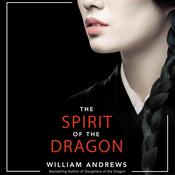The Spirit of the Dragon by  William Andrews audiobook