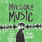 Impossible Music by  Sean Williams audiobook