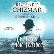 Gwendy's Magic Feather by  Richard Chizmar audiobook