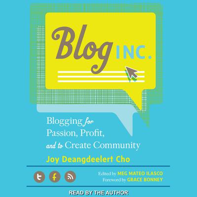 Blog, Inc. by Joy Deangdeelert Cho audiobook