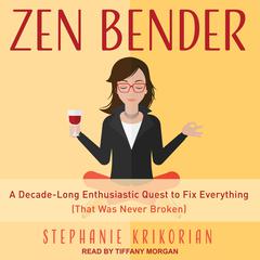 Zen Bender by Stephanie Krikorian audiobook