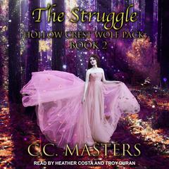 The Struggle by C.C. Masters audiobook
